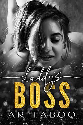 Daddy's Boss by AR Taboo