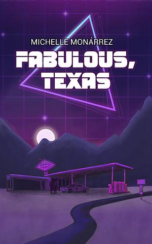 Fabulous, Tx by Michelle Monárrez, Michelle Monárrez