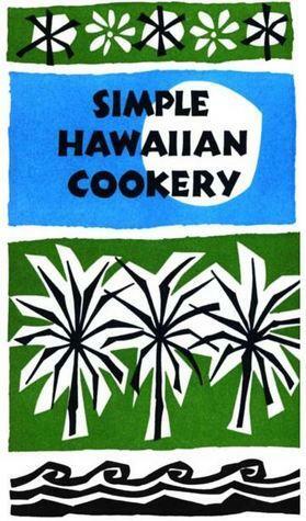 Simple Hawaiian Cookery by Edna Beilenson