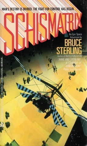 Schismatrix by Bruce Sterling