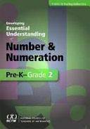 Developing Essential Understanding of Number and Numeration for Teaching Mathematics in Prekindergarten--grade 2 by Barbara J. Dougherty