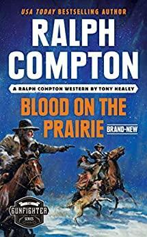 Blood on the Prairie by Tony Healey, Ralph Compton