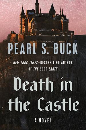 Death in the Castle by Pearl S. Buck