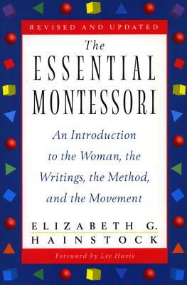 Essential Montessori PB (Revised) by Elizabeth G. Hainstock