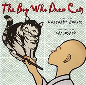 The Boy Who Drew Cats by Margaret Hodges, Lafcadio Hearn