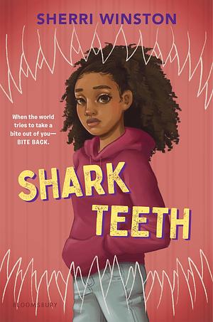 Shark Teeth by Sherri Winston