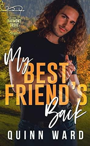 My Best Friend's Back by Quinn Ward