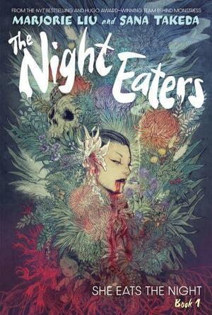 She Eats the Night by Marjorie M. Liu