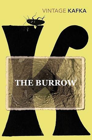 The Burrow by Franz Kafka