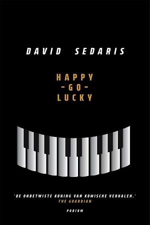 Happy-Go-Lucky by David Sedaris