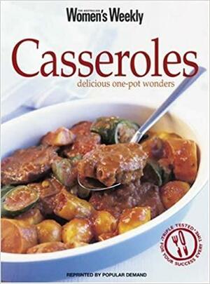 Casseroles and One Pot Wonders by Maryanne Blacker