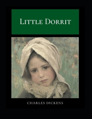 Little Dorrit by Charles Dickens