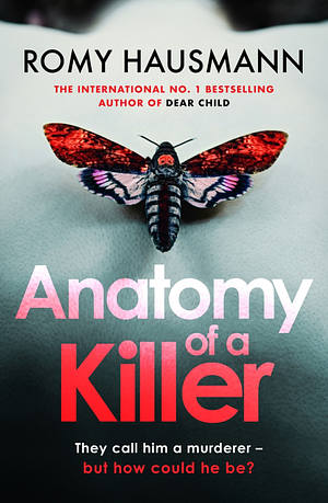 Anatomy of a Killer by Romy Hausmann