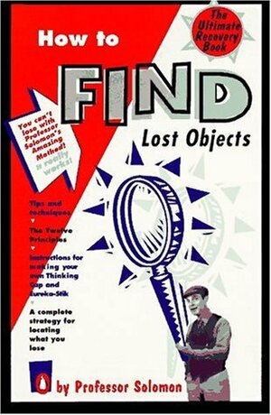 How to Find Lost Objects by Professor Solomon