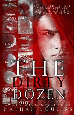 Crimson Shadow: The Dirty Dozen by Nathan Squiers