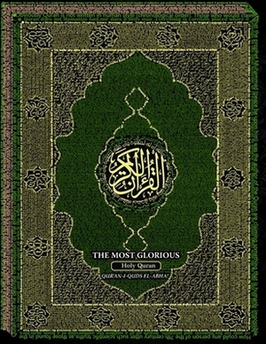 The Most-Glorious Holy Qur'an: Qur'an-i Quds-si El-ABHA by Neal Chase, Ali, Muhammad