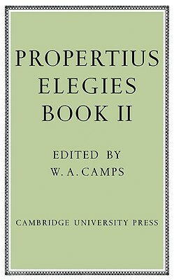 Propertius: Elegies: Book II by Propertius