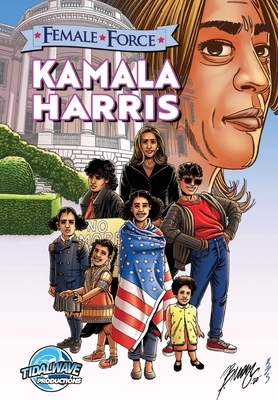 Female Force: Kamala Harris by Michael Frizell, Juan Burgos