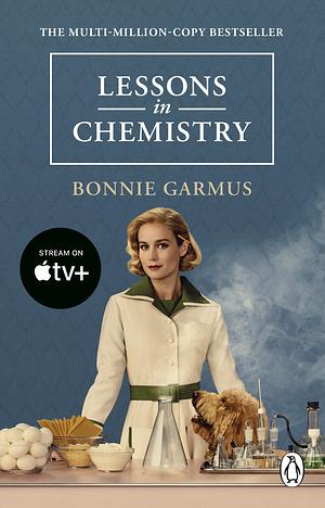 Lessons in Chemistry by Bonnie Garmus