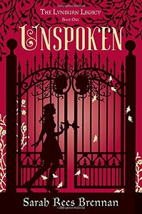 Unspoken by Sarah Rees Brennan