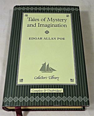 Tales of Mystery and Imagination by Edgar Allan Poe