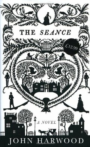 The Seance by John Harwood