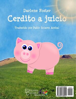 Cerdito a Juicio by Darlene Foster