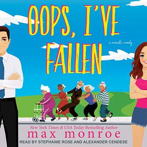 Oops, I've Fallen by Max Monroe