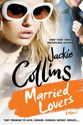 Married Lovers by Jackie Collins