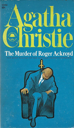 The Murder of Roger Ackroyd by Agatha Christie