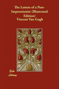 The Letters of Vincent Van Gogh by Elfreda Powell, Vincent van Gogh