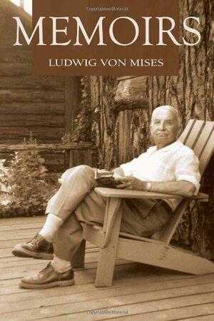 Memoirs by Ludwig von Mises