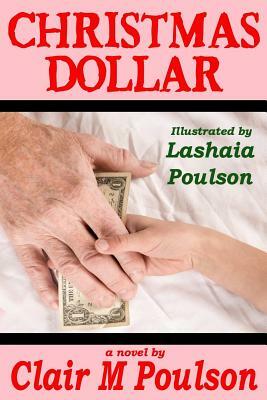 Christmas Dollar by Clair M. Poulson