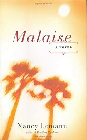 Malaise by Nancy Lemann