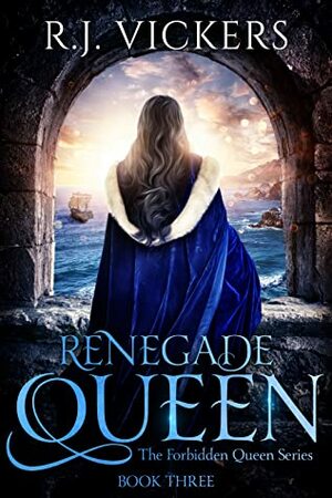 Renegade Queen by R.J. Vickers