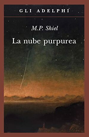 La nube purpurea by Matthew Phipps Shiel, Juan Rodolfo Wilcock