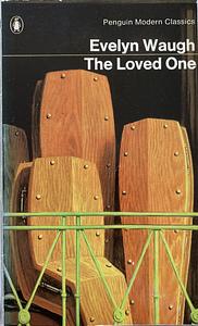 The Loved One by Evelyn Waugh