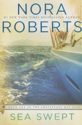 Sea Swept by Nora Roberts