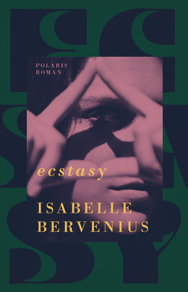 Ecstasy by Isabelle Bervenius