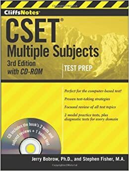 CliffsNotes CSET: Multiple Subjects with CD-ROM by Jerry Bobrow, Stephen Fisher