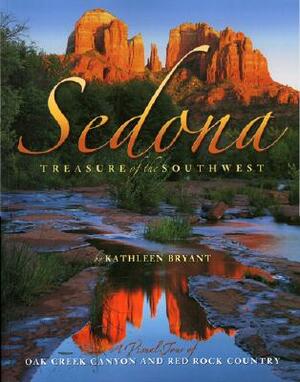 Sedona Treasure of the Southwest by Kathleen Bryant