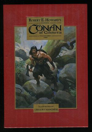 Robert E. Howard's Complete Conan of Cimmeria - Vol. 3: 1935-1936 by Robert E. Howard