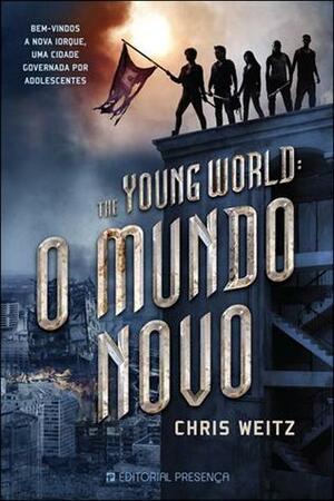 The Young World: O Mundo Novo by Chris Weitz