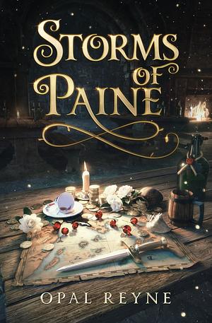 Storms of Paine: A Pirate Romance Duology : Book Two by Opal Reyne