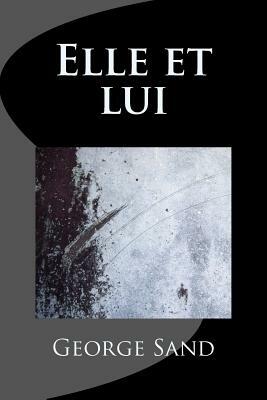 Elle et lui by George Sand