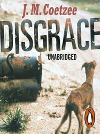 Disgrace by J.M. Coetzee