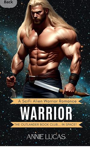 Warrior: The Outlander Book Club... in Space! by Annie Lucas