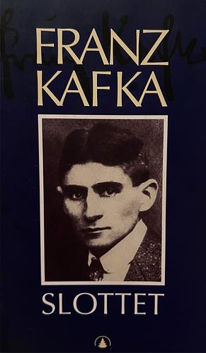 Slottet by Franz Kafka