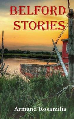 Belford Stories by Armand Rosamilia