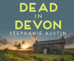 Dead in Devon by Stephanie Austin
